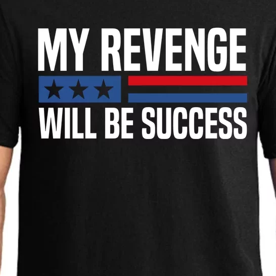 My Revenge Will Be Success Pajama Set