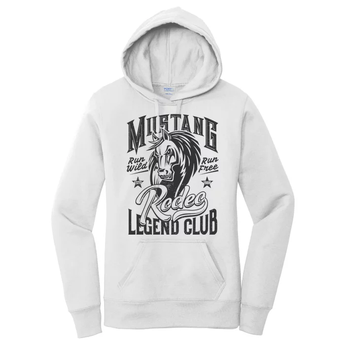 Mustang Run Wild Run Free Rodeo Legend Club Women's Pullover Hoodie