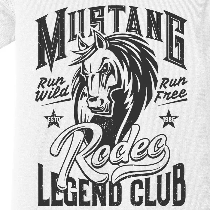 Mustang Run Wild Run Free Rodeo Legend Club Baby Bodysuit