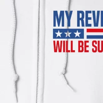 My Revenge Will Be Success Full Zip Hoodie