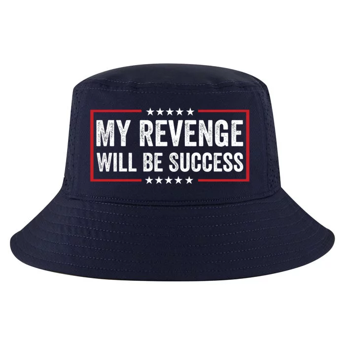 My Revenge Will Be Success American Flag Trump 2024 Cool Gift Cool Comfort Performance Bucket Hat