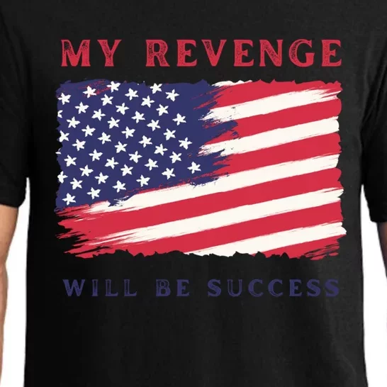 My Revenge Will Be Success American Flag 2024 Gift Pajama Set