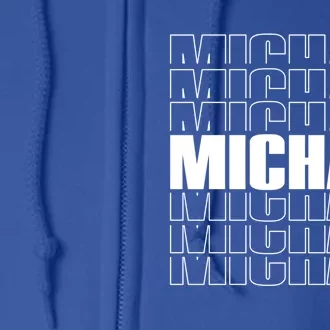 Michael Repeated Word Retro Personalized First Name Gift Full Zip Hoodie