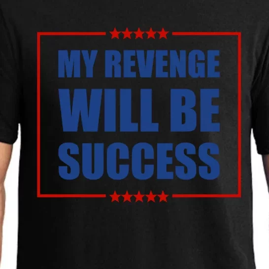 My Revenge Will Be Success American Flag Trump 2024 Gift Pajama Set