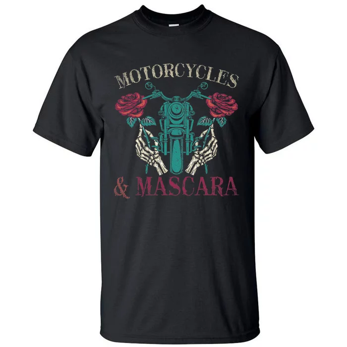 Motorbike Riding Women Motorcycles And Mascara Roses Biker Tall T-Shirt