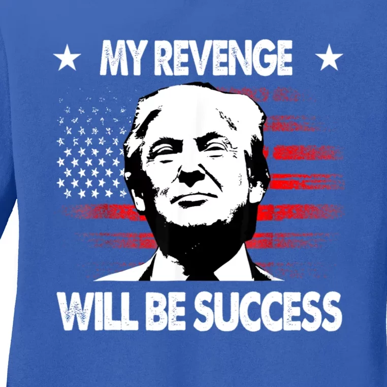 My Revenge Will Be Success Trump American Flag Ladies Long Sleeve Shirt