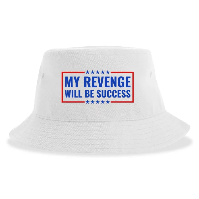 My Revenge Will Be Success Sustainable Bucket Hat