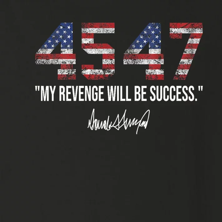 My Revenge Will Be Success American Flag Trump 2024 Toddler Long Sleeve Shirt