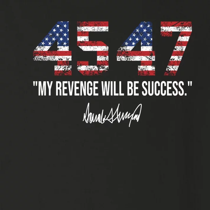 My Revenge Will Be Success Toddler Long Sleeve Shirt