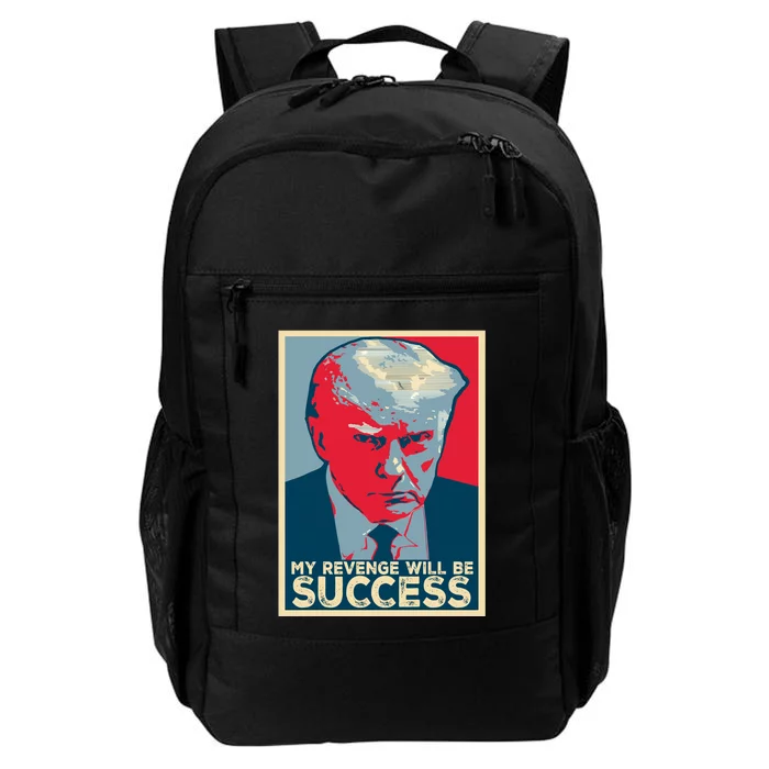 My Revenge Will Be Success Daily Commute Backpack