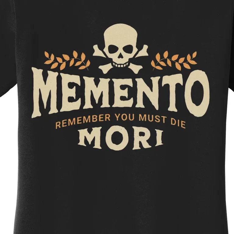 Memento remember you must die Mori Skull Women's T-Shirt