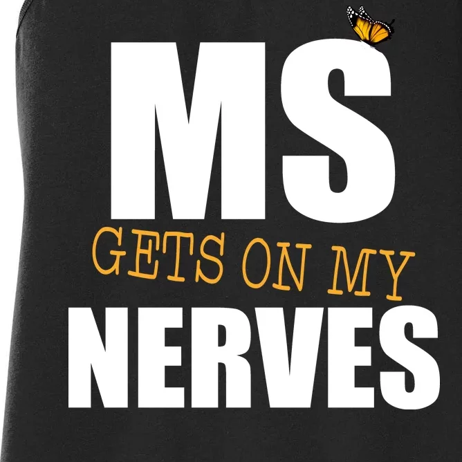 MS Gets On My Nerves Multiple Sclerosis Women's Racerback Tank