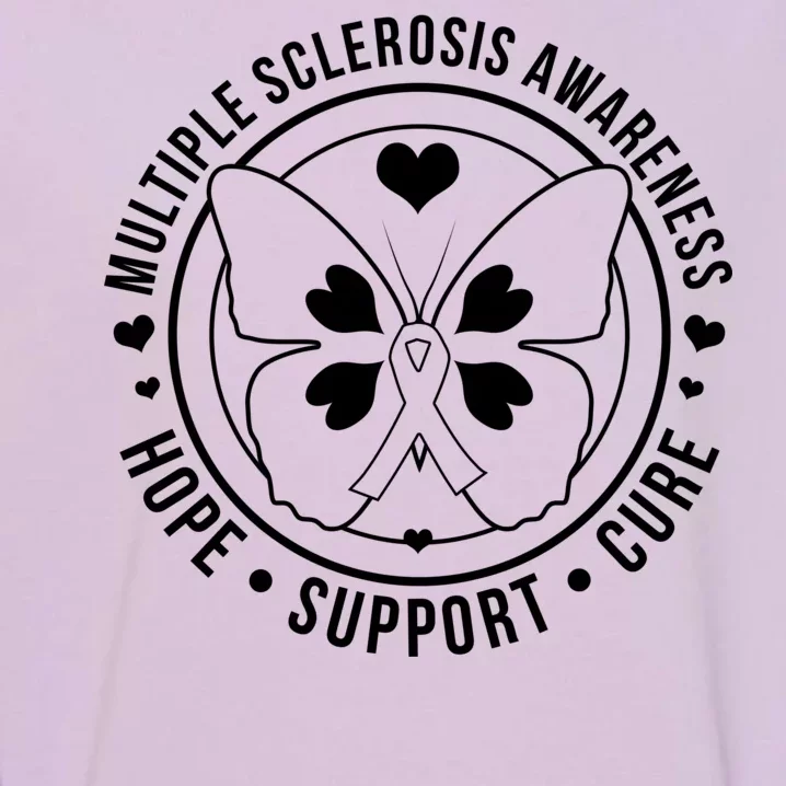 MS Multiple Sclerosis Awareness Hope Support Cure Garment-Dyed Sweatshirt