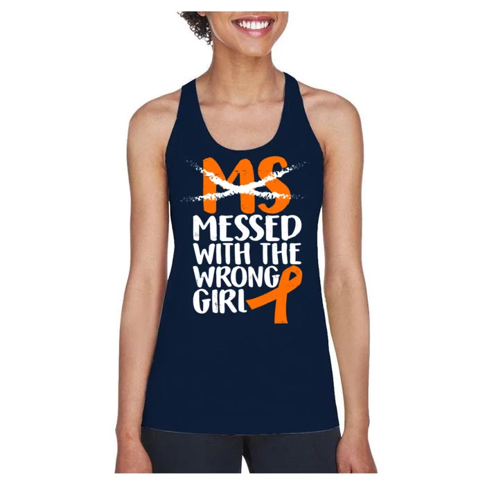 MS Multiple Sclerosis Messed With The Wrong Chick Women's Racerback Tank