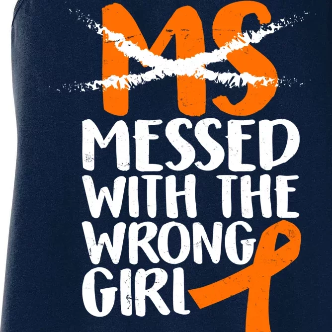 MS Multiple Sclerosis Messed With The Wrong Chick Women's Racerback Tank