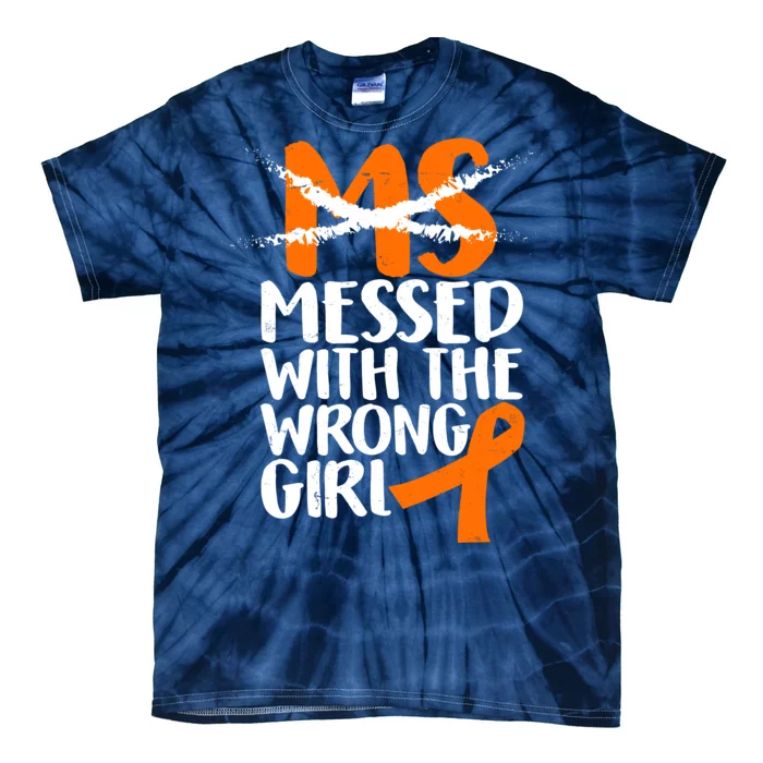 MS Multiple Sclerosis Messed With The Wrong Chick Tie-Dye T-Shirt