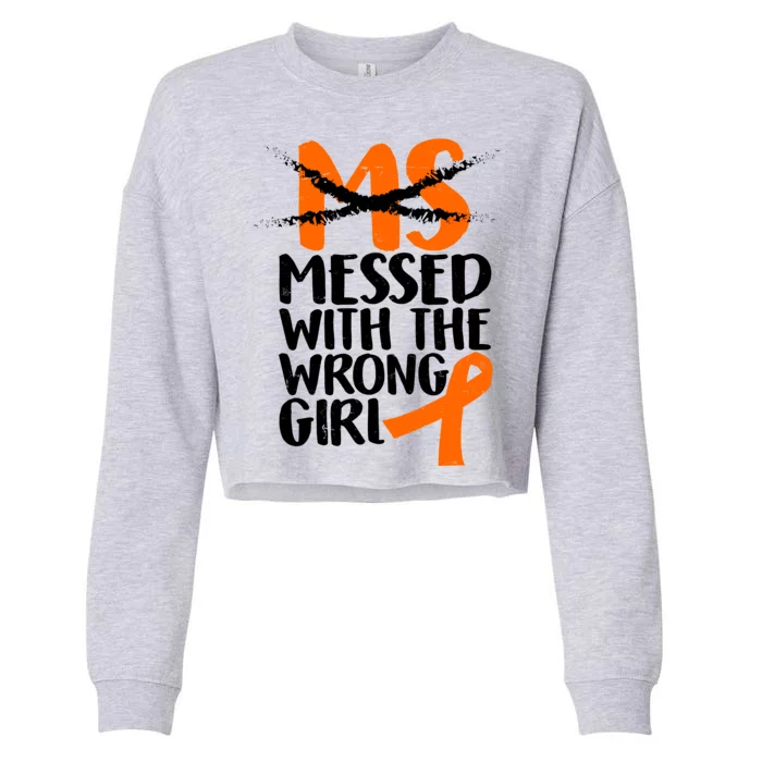 MS Multiple Sclerosis Messed With The Wrong Chick Cropped Pullover Crew