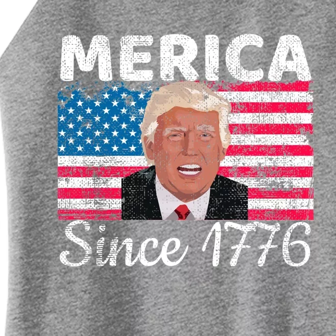 Merica Since 1776 4th Of July Trump Party Gift Funny Gift Funny Gift Women’s Perfect Tri Rocker Tank