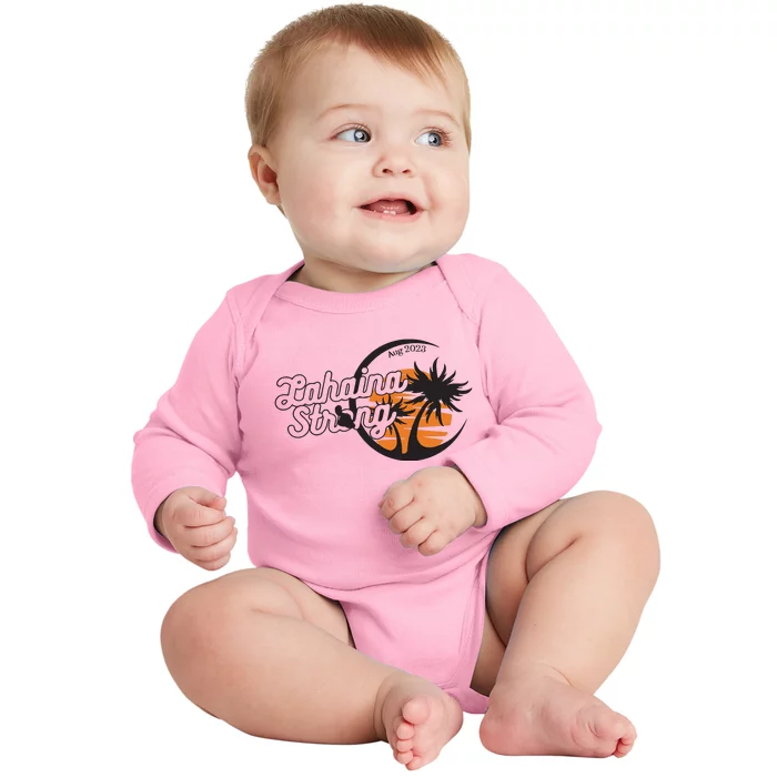 Maui Strong 100% Of Profits For Relief Efforts Maui Support Baby Long Sleeve Bodysuit