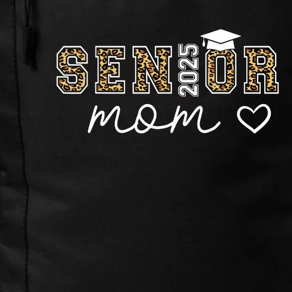 Mom Senior 2025 Proud Mom Of A Class Of 2025 Graduate Daily Commute Backpack