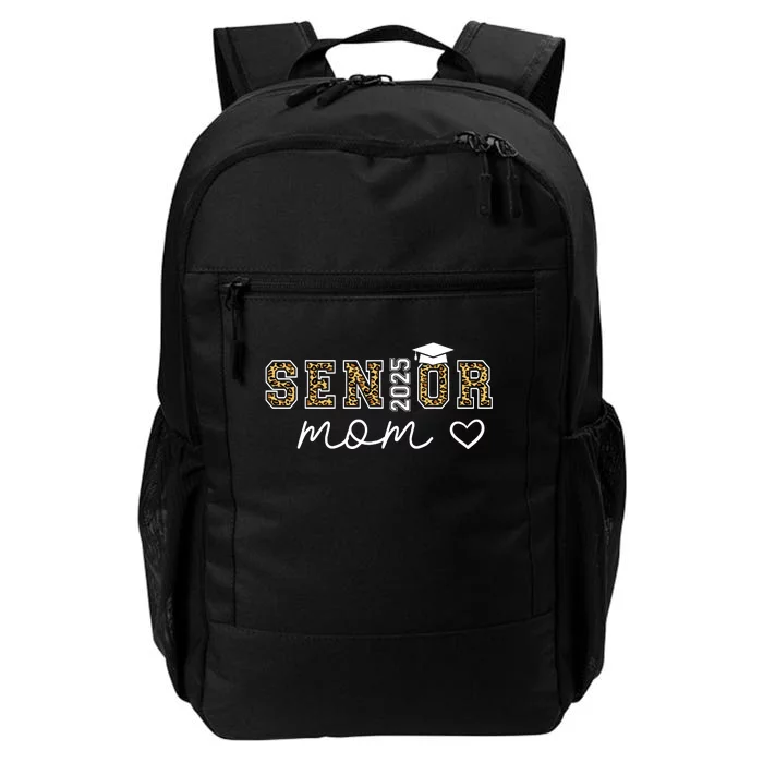 Mom Senior 2025 Proud Mom Of A Class Of 2025 Graduate Daily Commute Backpack