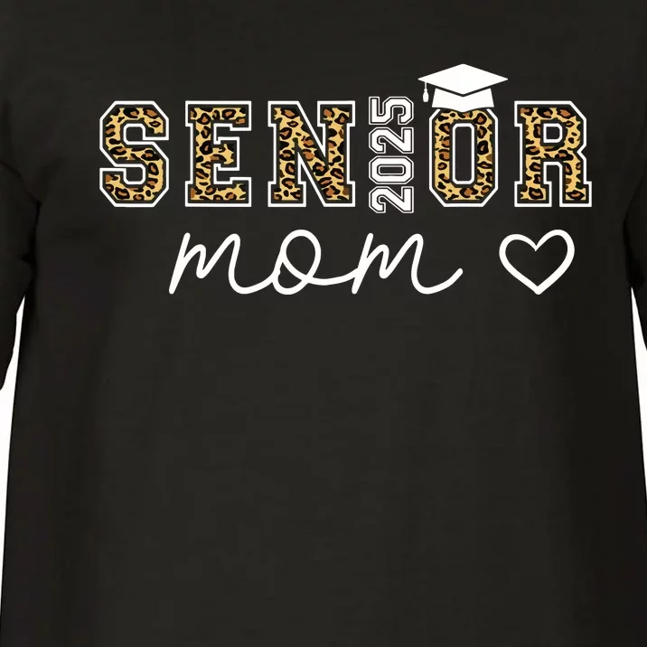 Mom Senior 2025 Proud Mom Of A Class Of 2025 Graduate Comfort Colors T-Shirt