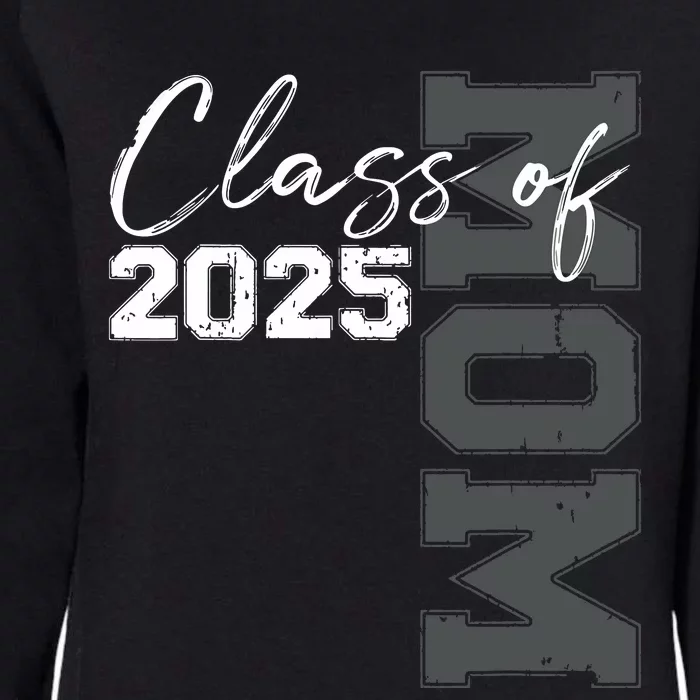 Mom Senior 2025 Proud Mom Of A Class Of 2025 Graduate Mother Womens California Wash Sweatshirt