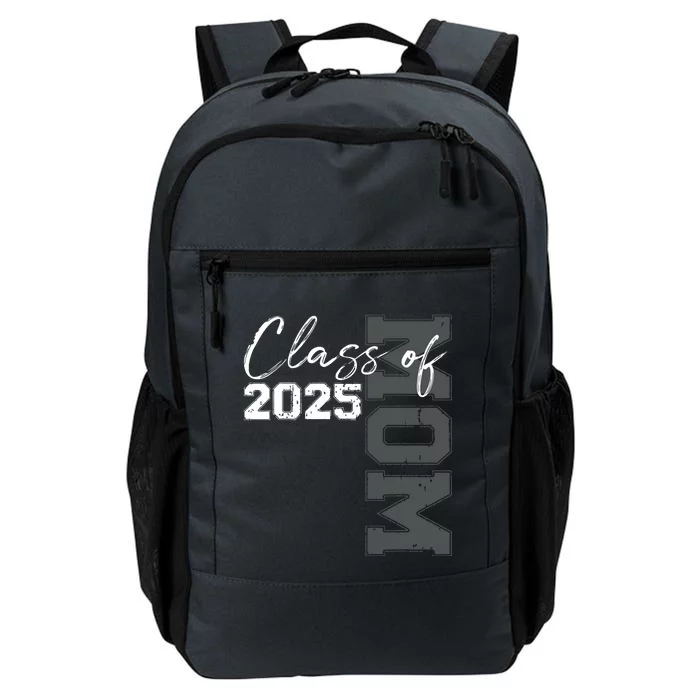 Mom Senior 2025 Proud Mom Of A Class Of 2025 Graduate Mother Daily Commute Backpack