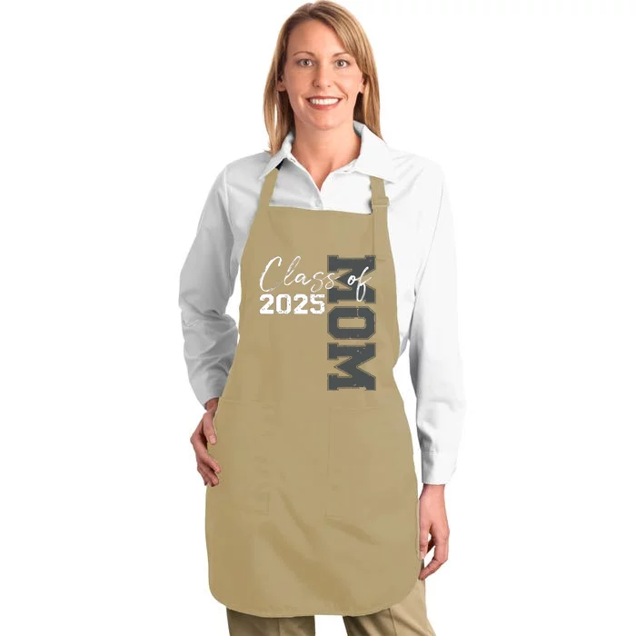 Mom Senior 2025 Proud Mom Of A Class Of 2025 Graduate Mother Full-Length Apron With Pocket