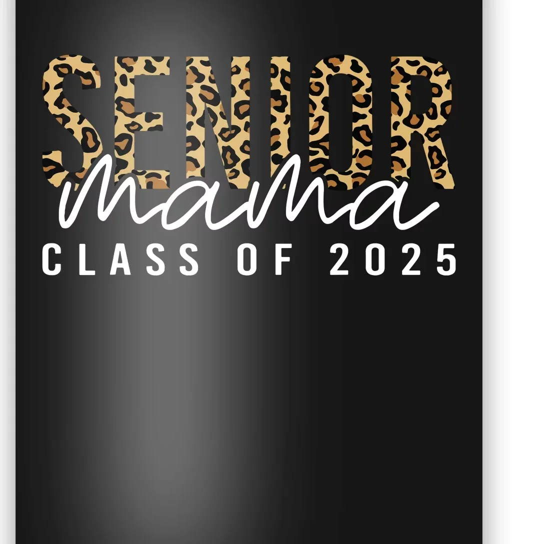 Mom Senior 2025 Proud Mom Of A Class Of 2025 Graduate Poster