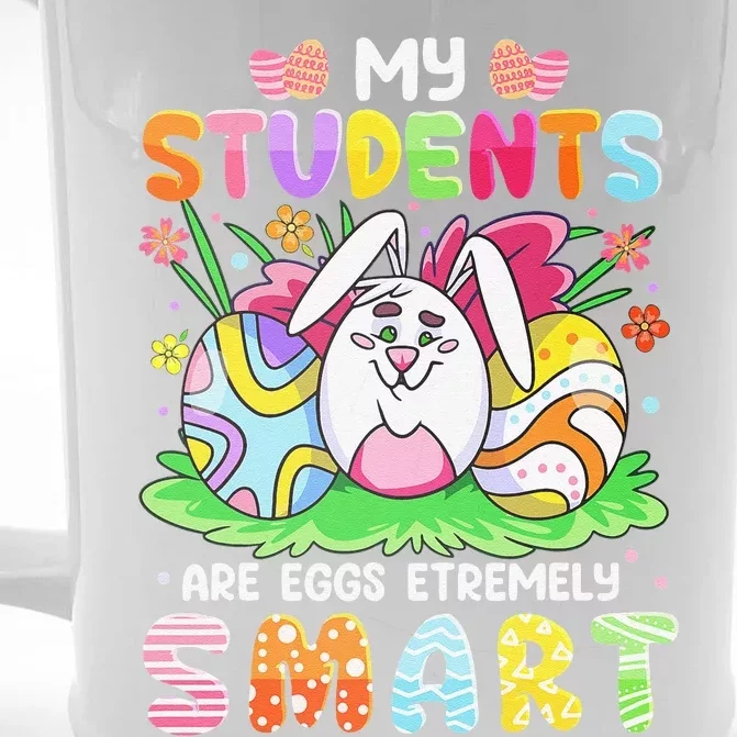 My Student Are Eggs Hunt Smart Teacher Easter Day Front & Back Beer Stein