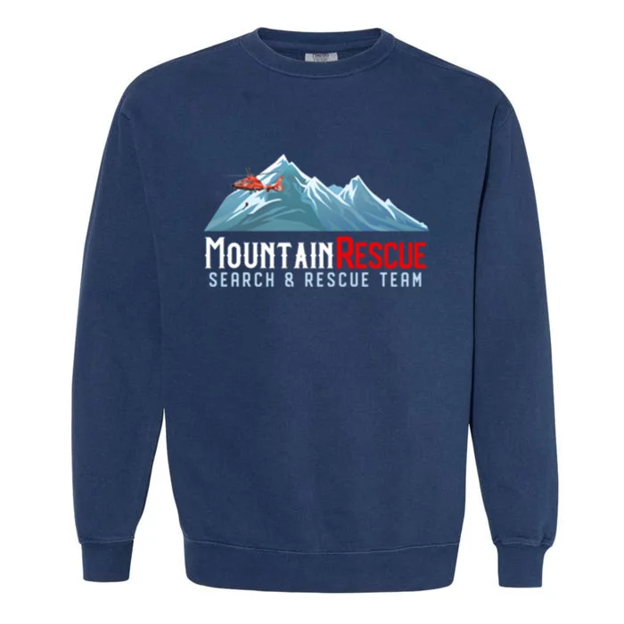 Mountain Search And Technical Rescue Team Sar Trt Uniform Gift Garment-Dyed Sweatshirt