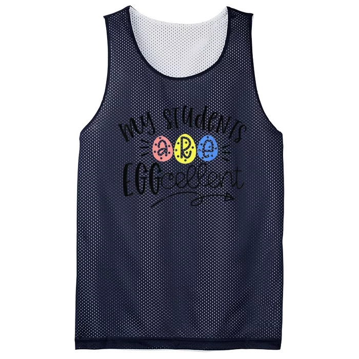 My Students Are Eggcellent Kindergarten Teacher Easter Day Mesh Reversible Basketball Jersey Tank