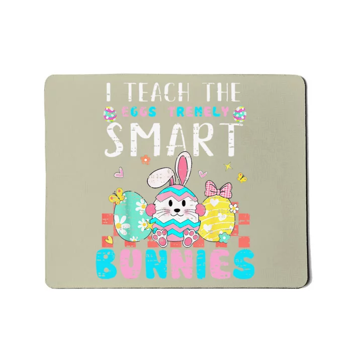 My Students Are Eggstremely Smart Cute Easter Day Teacher Mousepad