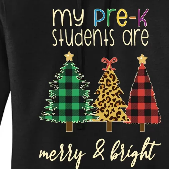 My Students Are Merry And Bright Pre K Teacher Christmas Long Sleeve Women's Pullover Hoodie