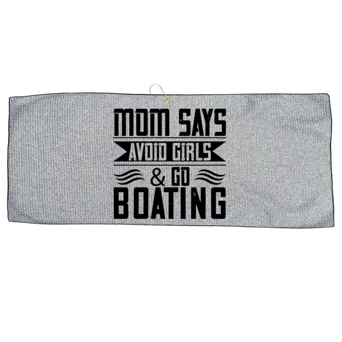 Mom Says Avoid And Go Boating Gift Funny Boating Lover Gift Large Microfiber Waffle Golf Towel