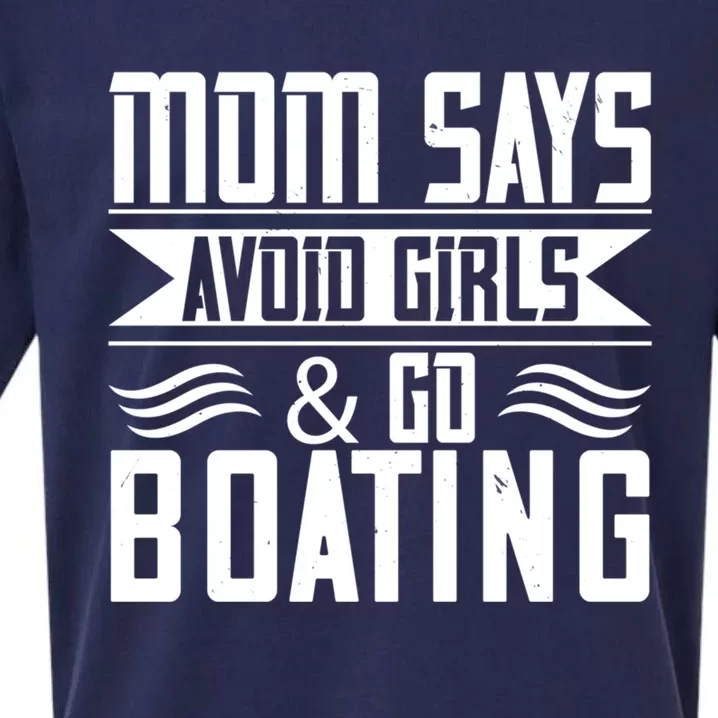 Mom Says Avoid And Go Boating Gift Funny Boating Lover Gift Sueded Cloud Jersey T-Shirt