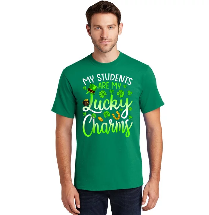 My Students Are My Lucky Charms Teacher St Patrick's Day Tall T-Shirt