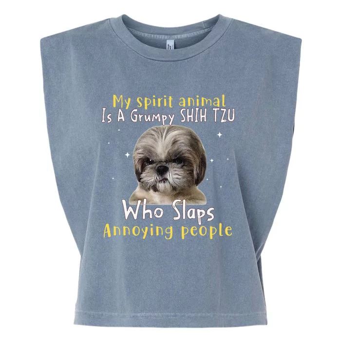 My Spirit Animal Is A Grumpy Shih Tzu Shih Tzu Lovers Garment-Dyed Women's Muscle Tee