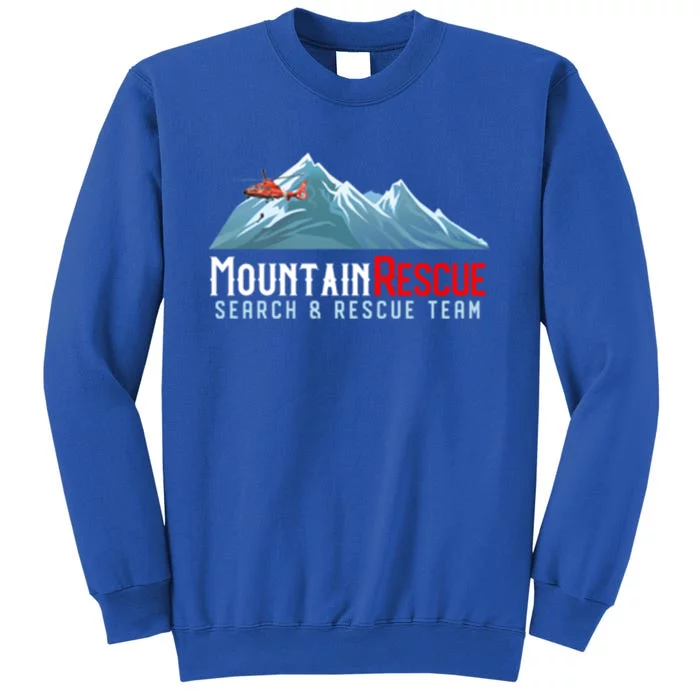 Mountain Search And Technical Rescue Team Sar Trt Uniform Gift Tall Sweatshirt