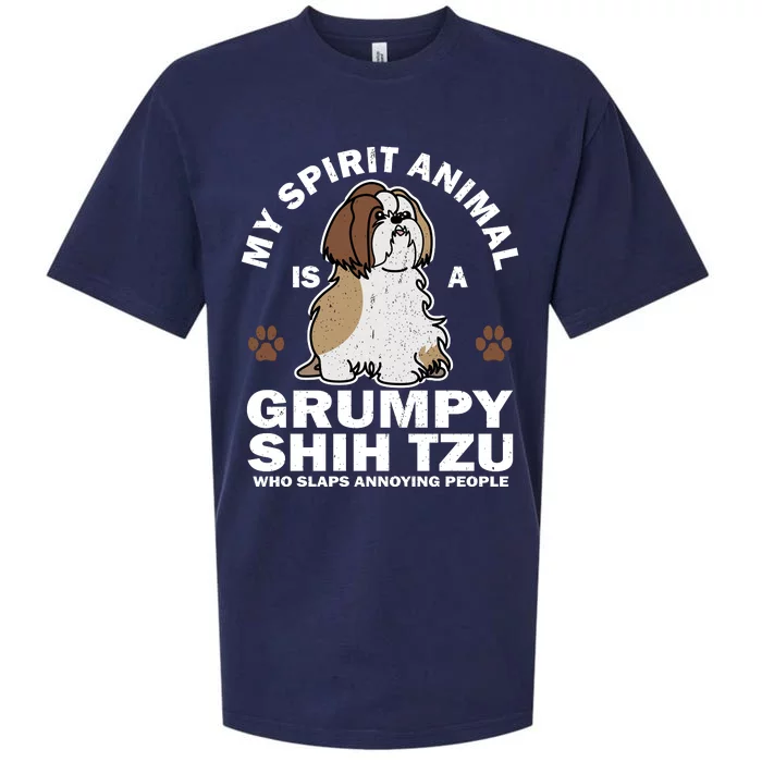 My Spirit Animal Is A Grumpy Shih Tzu Who Slaps Annoying People Sueded Cloud Jersey T-Shirt