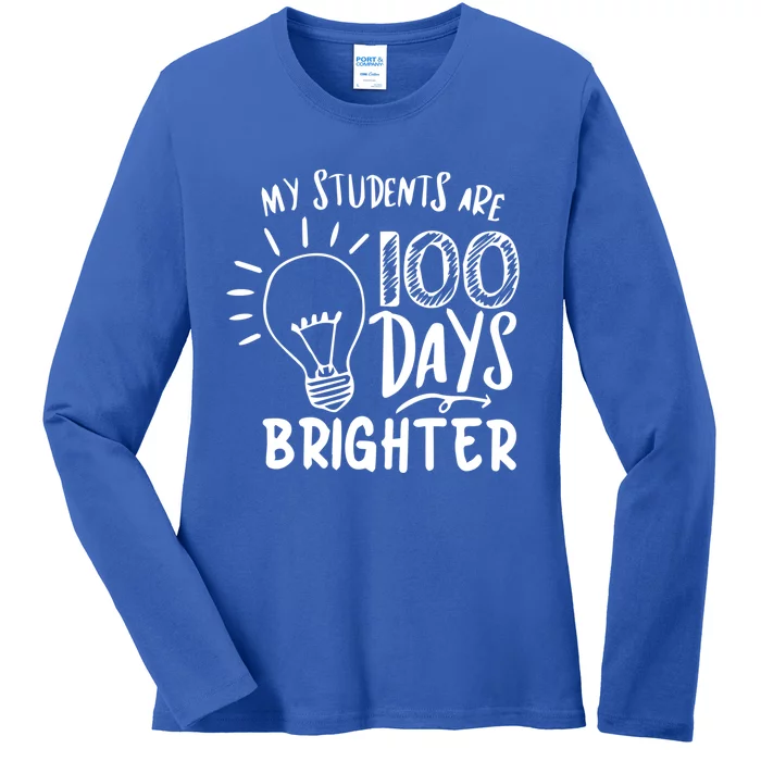 My Students Are 100 Days Brighter 100 Days Of School Teacher Cute Gift Ladies Long Sleeve Shirt