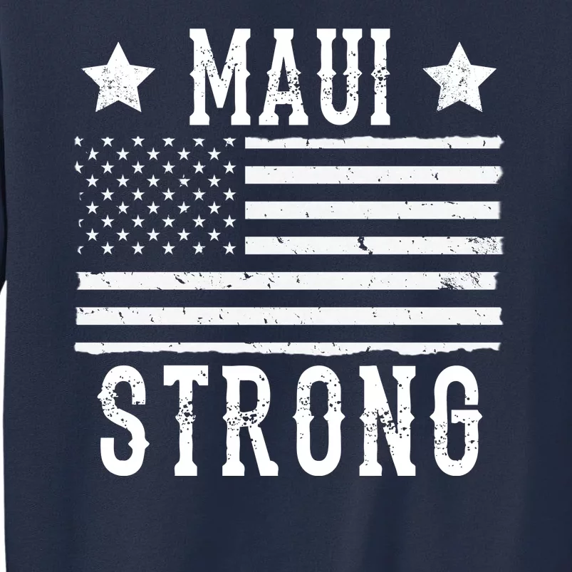 Maui Strong American Flag Sweatshirt