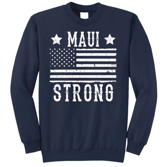 Maui Strong American Flag Sweatshirt