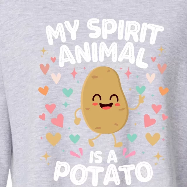 My Spirit Animal Is A Potato Cropped Pullover Crew