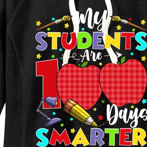 My Students Are 100 Days Smarter School Gift Meaningful Gift Women's Fleece Hoodie