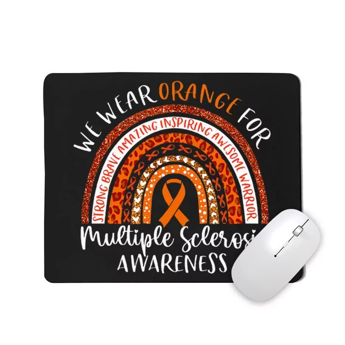 Multiple Sclerosis Awareness We Wear Orange Ms Rainbow Mousepad