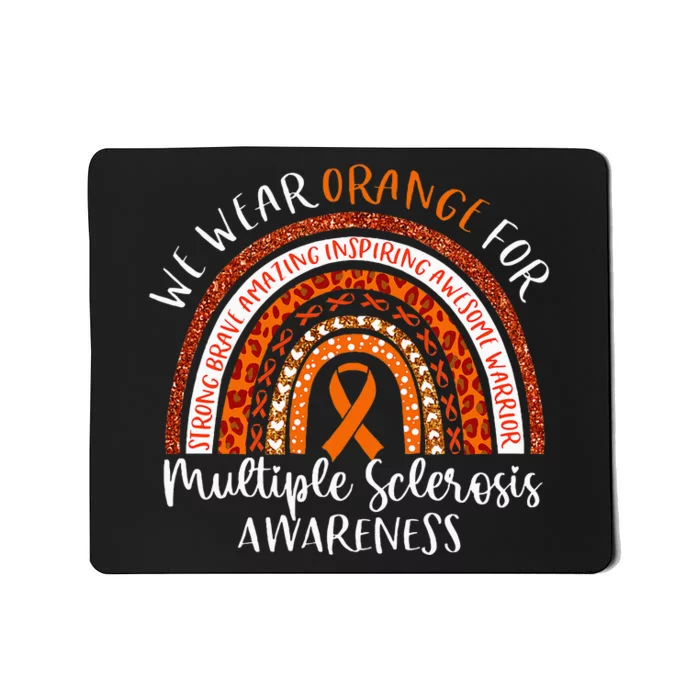 Multiple Sclerosis Awareness We Wear Orange Ms Rainbow Mousepad