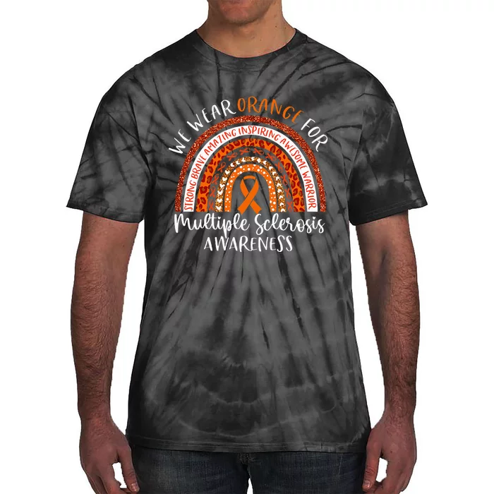 Multiple Sclerosis Awareness We Wear Orange Ms Rainbow Tie-Dye T-Shirt