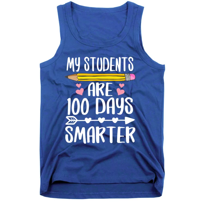 My Students Are 100 Days Smarter Teacher Gift Tank Top